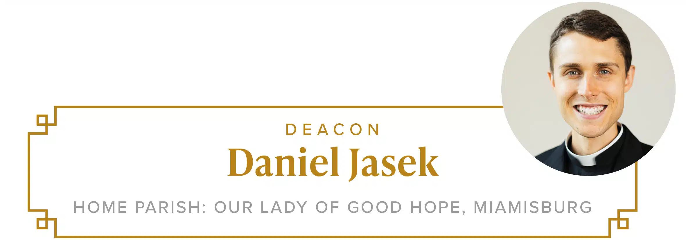 Daniel Jasek, Our Lady of Good Hope, Miamisburg