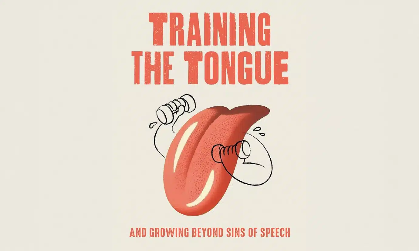 Book Review: Training the Tongue and Growing Beyond Sins of Speech